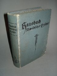 Güntter, Otto (Hrsg.):  Hausbuch schwäbischer Erzähler. 