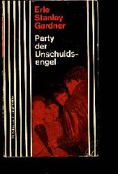Gardner, Erle Stanley:  Party der Unschuldsengel. Kriminalroman. 