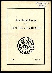 Stange, Carl (Hrsg.):  Nachrichten der Luther-Akademie 32. 