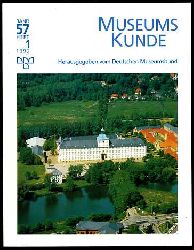   Museumskunde. Bd. 57 (nur) Heft 1. 