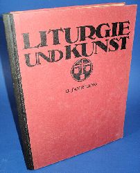   Liturgie und Kunst. Illustrierte Zeitschrift. 2. Jahrgang. 1922. 