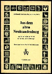 Wagner, Annalise:  Aus dem alten Neubrandenburg. Eine kleine Anthologie. 2. Teil. Schriftenreihe des Karbe-Wagner-Archivs 9. 
