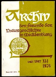   Archiv des Vereins der Freunde der Naturgeschichte in Mecklenburg. Band 16. 1976. 