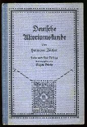 Fuischer, Hermann:  Grundzge der deutschen Altertumskunde. Wissenschaft und Bildung. Einzeldarstellungen aus allen Gebieten des Wissens 40. 