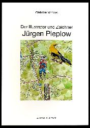 Madaus, Christian:  Der Illustrator und Zeichner Jrgen Pieplow. Norddeutsche Maler. 