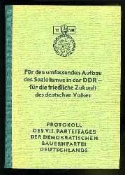   Protokoll des 7. Parteitages der Demokratische Bauernpartei Deutschlands 3.-5. Mai 1963 Schwerin, Sport- und Kongrehalle. 