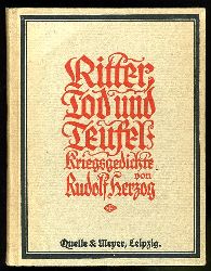 Herzog, Rudolf:  Ritter, Tod und Teufel. Kriegsgedichte. 