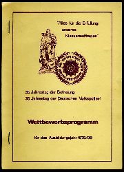   Wettbewerbsprogramm der Zivilbeschftigten des Bereiches VD - Verpflegung / Kche - anllich des 35. Jahrestages der Befreiung und des 35. Jahrestages der Deutschen Volkspolizei. Ausbildungsjahr 1979/80. 