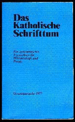   Das Katholische Schrifttum. Ein systematisches Verzeichnis fr Wissenschaft und Praxis. Gesamtausgabe 1977. 