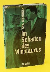 Johannsen, Christa:  Im Schatten des Minotaurus. Roman. 