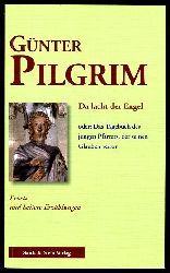 Pilgrim, Gnter:  Da lacht der Engel oder Das Tagebuch des jungen Pfarrers, der seinen Glauben verlor. Ernste und heitere Erzhlungen. 