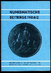   Numismatische Beitrge 1984. (nur) Heft 2. Arbeitsmaterial fr die Fachgruppen Numismatik des Kulturbundes der DDR 