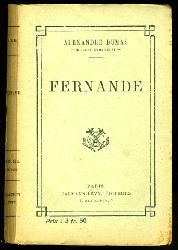 Dumas, Alexandre:  Fernande. 