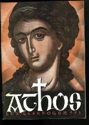 Dobsky, Karlheinz:  Athos. Der heilige Berg. Lux-Lesebogen 393. Kleine Bibliothek des Wissens. Natur- und kulturkundliche Hefte. Geschichte. 