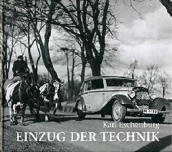 Eschenburg, Karl und Kathrin Möller:  Einzug der Technik. 