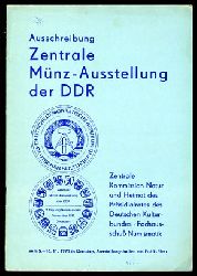   Ausschreibung. Zentrale Mnzausstellung der Deutschen Demokratischen Republik vom 5. bis 16. November 1971 in Dresden. Ausstellungshallen am Fucik-Platz. 