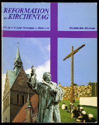 Rhrbein, Waldemar R. (Hrsg.):  Reformation und Kirchentag. Kirche und Laienbewegung in Hannover. Handbuch zur Ausstellung. 