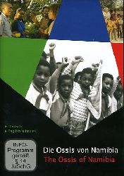 Gralow, Klaus-Dieter, Roger Pitann und Hans Thull:  Die Ossis von Namibia. The Ossis of Namibia. 