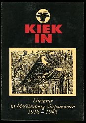   Zwischen Sparbuch und Kriegsbuch. Literatur in Mecklenburg-Vorpommern 1918 - 1945. Kiek In. Mecklenburgische Beitrge zum Literaturerbe. 