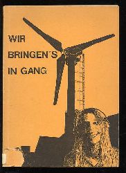 Hansen, Erlin:  Wir bringens in Gang - Energiebuch - ein Buch ber dauernde Energie. 