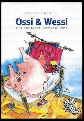 Regge-Schulz, Roland:  Regge vom Schulzenhof. Ossi & Wessi. Eine unendliche Liebesgeschichte. 