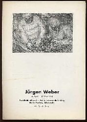 Lang, Lothar:  Jrgen Weber -  Ausstellungsprospekt mit 6 Abbildungen von Grafiken, Ausstellungs- und biographischem Text, Verzeichnis der ausgestellten Werke und einem Gedicht von Becher sowie einem Text ber Karl Marx von Wilhelm Liebknecht. 