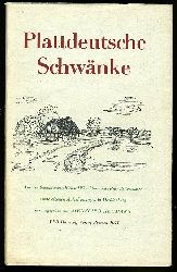 Neumann, Siegfried (Hrsg.):  Plattdeutsche Schwnke. Aus den Sammlungen Richard Wossidlos und seiner Zeitgenossen sowie eigene Aufzeichnungen in Mecklenburg. 