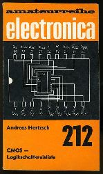 Hertzsch, Andreas:  CMOS-Kogikschaltkreisen Electronica Amateurreihe 212. 