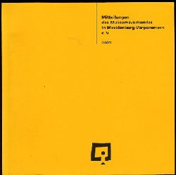   Mitteilungen des Museumsverbandes in Mecklenburg-Vorpommern 10. 2001. 