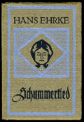 Ehrke, Hans:  Schummertied. Vertelln. 