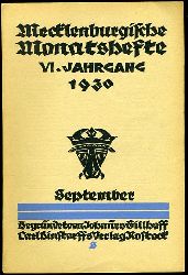   Mecklenburgische Monatshefte. Jg. 6 (nur) Heft 9. September 1930. 