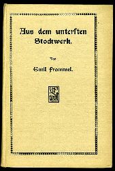 Frommel, Emil:  Aus dem untersten Stockwerk. Ein Supplement zur Familienchronik eines geistlichen Herrn. Deutsche Jugend- und Volksbibliothek 52. 