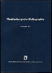 Grewolls, Grete:  Mecklenburgische Bibliographie. Berichtsjahr 1985. Nachtrge aus den Jahren 1945 bis 1984. Regionalbibliographie der Bezirke Rostock, Schwerin und Neubrandenburg. 