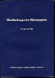 Grewolls, Grete:  Mecklenburgische Bibliographie. Berichtsjahr 1988. Nachtrge aus den Jahren 1945 bis 1987. Regionalbibliographie der Bezirke Rostock, Schwerin und Neubrandenburg. 