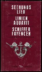 Rudolph, Wolfgang (Hrsg.):  Seehundslied, Linien-Aquavit, Schifferfayencen. Brauchtum der Seefahrer und Fischer. Maritime Miniaturen. 
