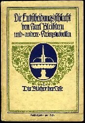   Die Entscheidungsschlacht von Karl Bleibtreu und andere Kriegsnovellen. Die Bcher der Lese (16). 