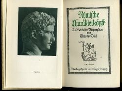 Birt, Theodor:  Rmische Charakterkpfe. Eein Weltbild in Biographien. 