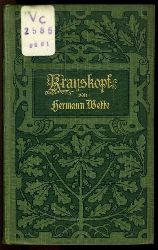 Wette, Hermann:  Krauskopf. Roman in drei Bchern. (nur) Erstes Buch. Krauskopfs Kindheit. 