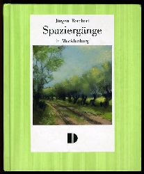 Borchert, Jrgen:  Spaziergnge in Mecklenburg. Mit Bildern von Horst Schmedemann. 