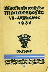   Mecklenburgische Monatshefte. Jg. 7 (nur) Heft 10. Oktober 1931. 