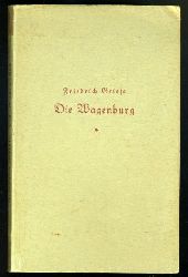 Griese, Friedrich:  Die Wagenburg. Eine Erzhlung. Deutsche Hausbcherei Band 609. 