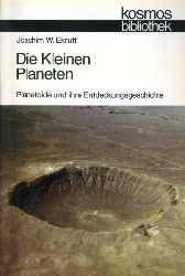 Ekrutt, Joachim:  Die kleinen Planeten. Planetoide und ihre Entdeckungsgeschichte. Kosmos. Gesellschaft der Naturfreunde. Die Kosmos Bibliothek 296. 