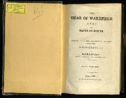 Goldsmith, Oliver:  The Vicar of Wakefield. A Tale. Accentuiert, mit erluternden Anmerkungen und einem vollstndigen Wrterbuche von Karl Rudolf Schaub. 