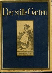   Der Stille Garten. Deutsche Maler des ersten und zweiten Drittels des 19. Jahrhunderts. Die blauen Bcher. 