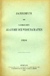  Jahrbuch der Bayerischen Akademie der Wissenschaften 1926. 