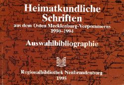 Tews, Jutta:  Heimatkundliche Schriften aus dem Osten Mecklenburg-Vorpommerns. 1990-1994. Auswahlbibliographie. 