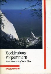 Zimmerling, Dieter und Dieter Blase:  Mecklenburg-Vorpommern. 