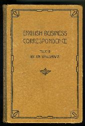 Russell, Reginald Frederick:  English Business Correspondence taught by an Englishman. Wie im Englischen kaufmnnische Briefe geschrieben werden. 