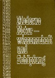 Dessecker, Klaus und Peter H. A. Neumann:  Moderne Naturwissenschaft und Schpfung. Religion Studienstufe Heft 6. 