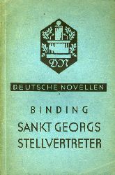 Binding, Rudolf Georg:  Sankt Georgs Stellvertreter. Legende. 